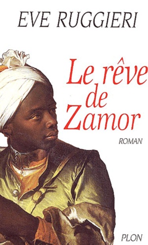 Le rêve de Zamor, par Eve Ruggieri 9782259186476FS