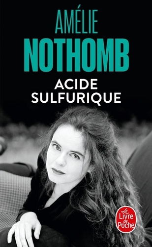 Acide sulfurique d'Amélie Nothomb 9782253121183FS