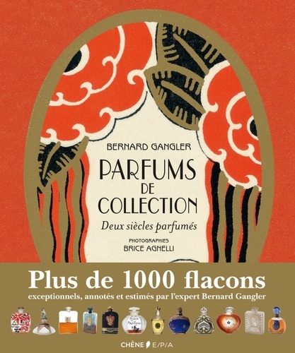 PARFUMS DE COLLECTION ,DEUX SIECLES PARFUMES  9782851200891FS