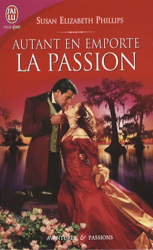 Autant en emporte la passion de Susan Elizabeth Phillips 9782290003992FS