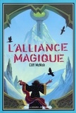 Tome 2: L'alliance magique 9782070545018TN