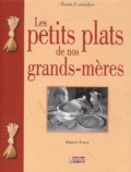 Les petits plats de nos grands-mres de Minouche Pastier 9782840384670TN