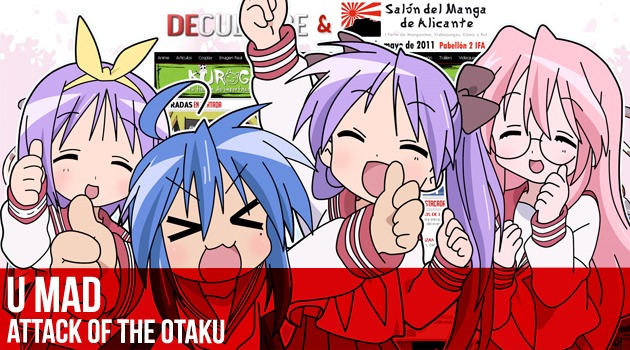 U MAD: Attack Of The Otaku ATTACKS