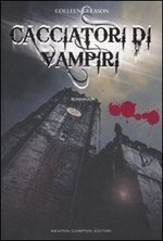 i cacciatori di vampiri 9788854109612