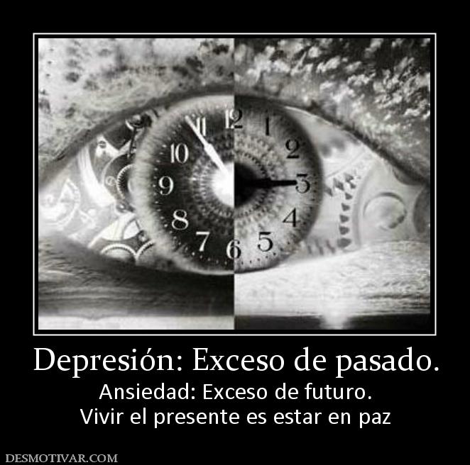  CITAS CELEBRES, DESMOTIVACIONES...... - Página 9 166628_depresion-exceso-de-pasado