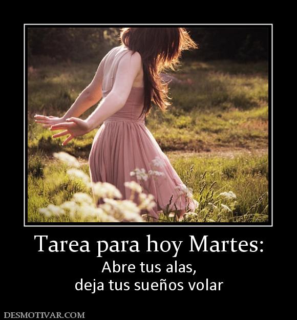  CITAS CELEBRES, DESMOTIVACIONES...... - Página 20 175593_tarea-para-hoy-martes