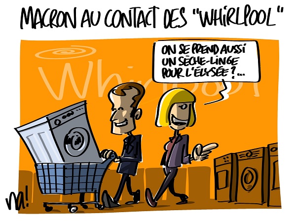 Le dessin du jour (humour en images) - Page 5 2057_macron_chez_whirlpool