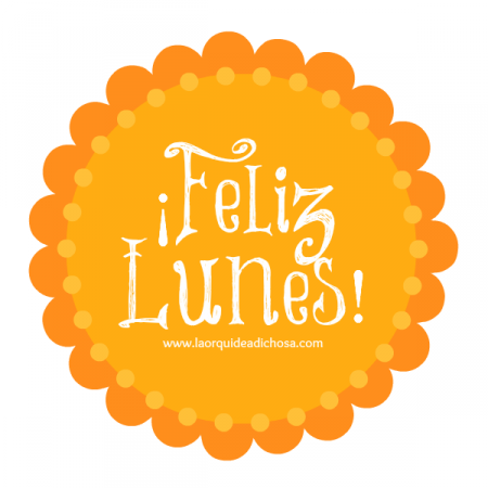 LUNES 8 DE JULIO DE 2013 - Por favor pasen sus datos, pálpitos y comentarios de quiniela AQUÍ para hacerlo más ágil. Gracias.♣ Feliz-lunes-1-450x4501