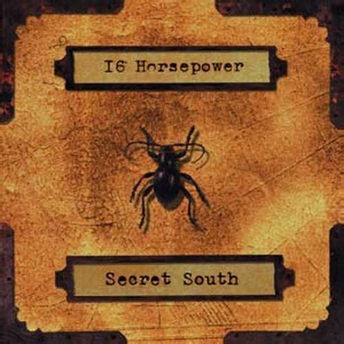 ¿Qué estáis escuchando ahora? - Página 2 16-Horsepower_Secret-South