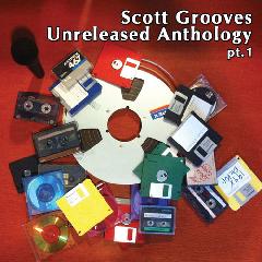 Scott Grooves - Unreleased Anthology Part 1 (2013) DYWg