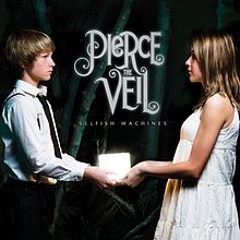 Pierce The Veil - Selfish Machines [Reissue] (2013) TOHMv