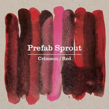 Prefab Sprout - Crimson / Red (2013) BX6kP