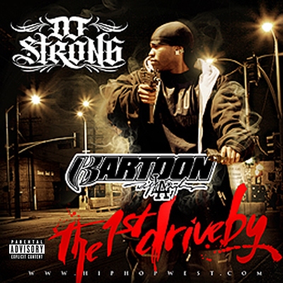 Le 1er street album de Kartoon bientot disponible Dj_strong-kartoon-the_1st_driveby-lg-dubcnn