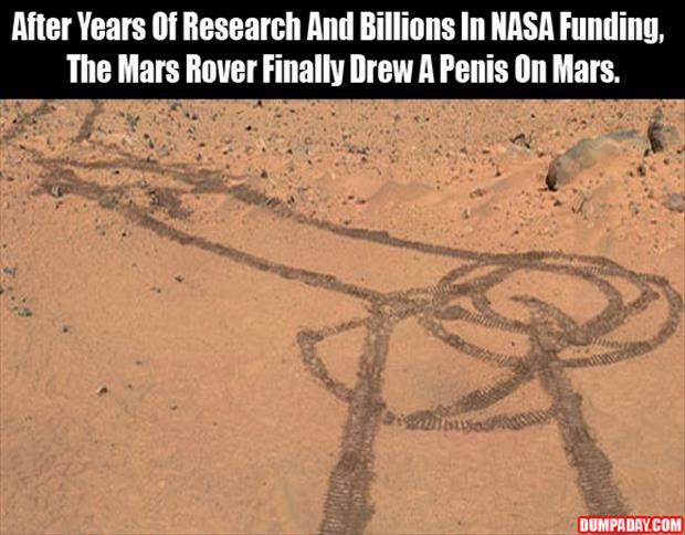 Des nouvelles de la Planète Mars After-Years-Of-Research-And-Billions-In-NASA-Funding-We-Finally-Drew-A-Penis-On-Mars