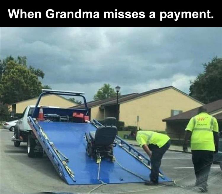 The Humor Train - Page 6 Grandma-misses-one-payment