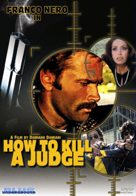 HOW TO KILL A JUDGE - Damiano Damiani, 1974, Italie Magistrato