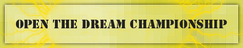 Open The Dream Championship [défi aout 2010] Defis_dream.2010810211044