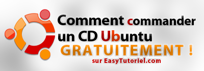 Comment commander un CD Ubuntu (Linux) GRATUIT !! Ubuntu