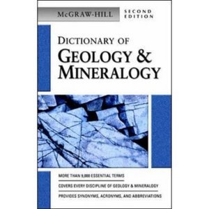 Dictionary of Geology Mineralogy, Second Edition 08050008191