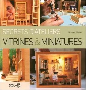 Secret d'ateliers vitrines et miniatures  11081915116