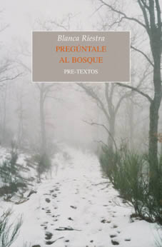 Libros: “Pregúntale al bosque”, de Blanca Riestra Blanca-riestra-14-07-14