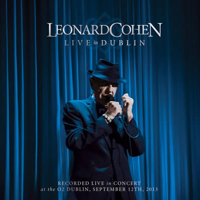 Leonard Cohen lanza un DVD en directo Leonard-cohen-live-in-dublin-15-10-14