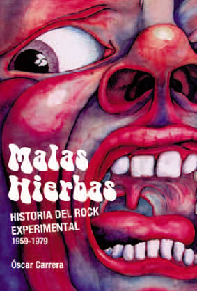 Llega una historia del rock experimental Malas-hierbas-15-01-14