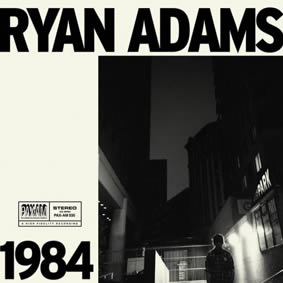Ryan Adams rinde homenaje al punk con el vinilo “1984” Ryan-adams-1984-23-07-14