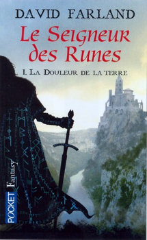 Farland David - La douleur de la terre - Les seigneurs des runes T1 Livre-la-douleur-de-la-terre-87-0