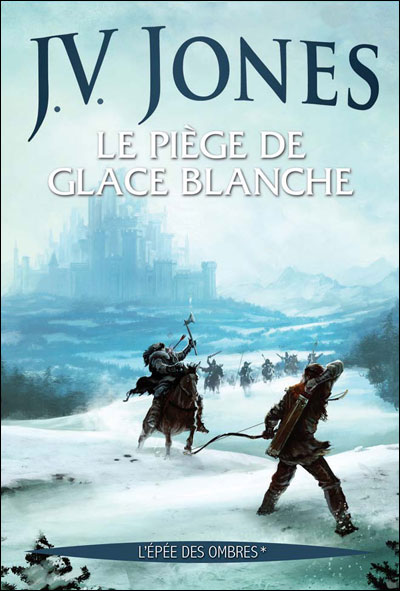 L'Epée des ombres, Tome 1 : Le piège de glace blanche Livre-le-piege-de-glace-blanche-159-1