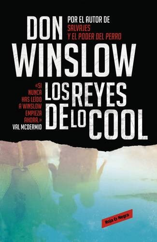 ¿Qué estáis leyendo ahora? - Página 20 Los-reyes-de-lo-cool-Winslow