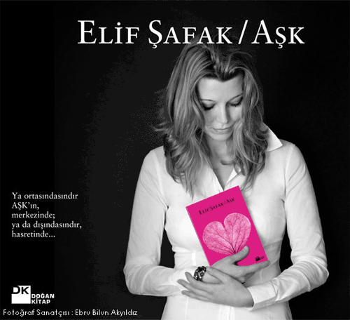 Elif Şafak'ın Aşk Adlı Romanı Resim_20090325201833_1