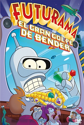 *Futurama 2Pelis* (Animacion) Futurama_el_gran_golpe_de_bender