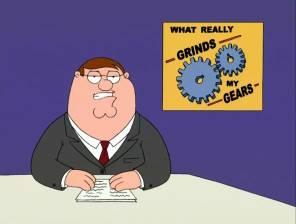 family guy Family_guy_-_what_really_grinds_my_gears