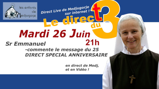 Medjugorje - Message du 25 Juin 2018 confié à Marija Direct26Juin-640x360