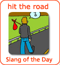 [Từ vựng] American Slang - Tiếng lóng phổ biến của người Mỹ - Page 5 Hit-the-road