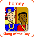 [Từ vựng] American Slang - Tiếng lóng phổ biến của người Mỹ - Page 5 Homey