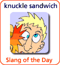 [Từ vựng] American Slang - Tiếng lóng phổ biến của người Mỹ - Page 6 Knuckle-sandwich