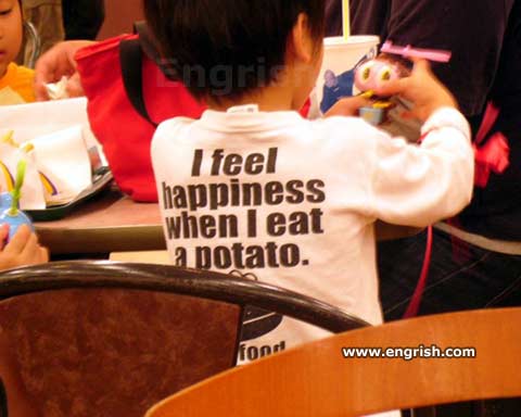 English is a stupid language.........  (pic heavy) Potato-shirt