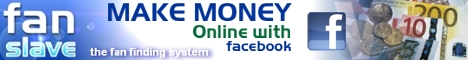 Castiga bani cu FanSlave - Castiga bani cu Facebook si Twitter Make-money-468x60