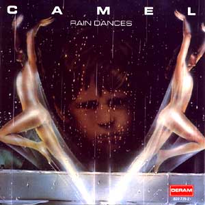 EL MEGAPOST DE LOS VINILOS... - Página 18 Camel-rain-dances