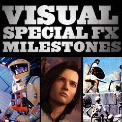 Greatest Visual-Special Effects (F/X) Milestones in Film History Fx2