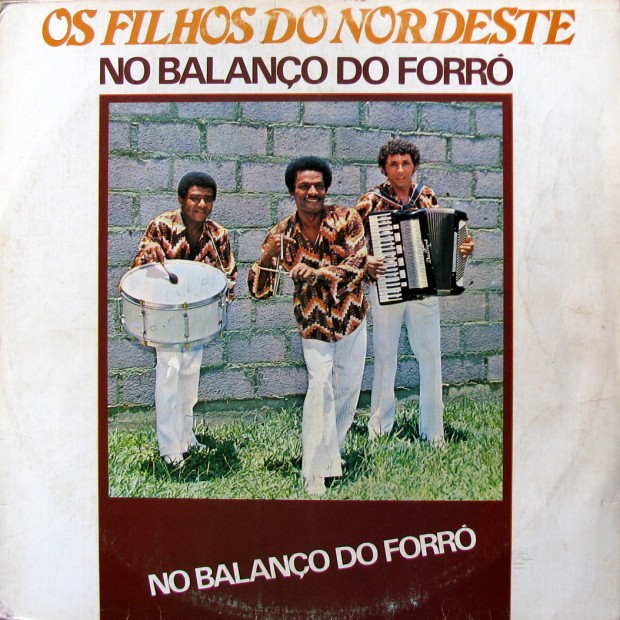 Os Filhos do Nordeste – No balanço do forró Os-Filhos-do-Nordeste-1983-No-balanco-do-forro-capa-620x620