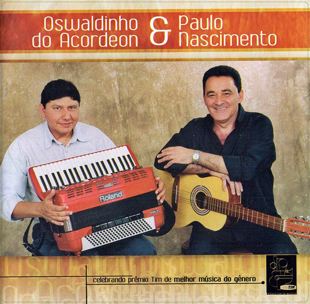 Oswaldinho do Acordeon e Paulo Nascimento   Capa-p4