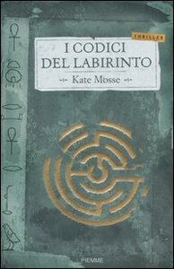 I codici del labirinto di Kate Mosse 694-i-codici-del-labirinto