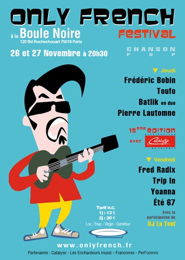 Only French Festival à La boule Noire 26-27 Novembre Visuel-only-french15