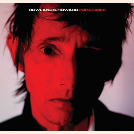 ¿Qué estáis escuchando ahora? - Página 11 Roland-s-Howard-PopCrimes