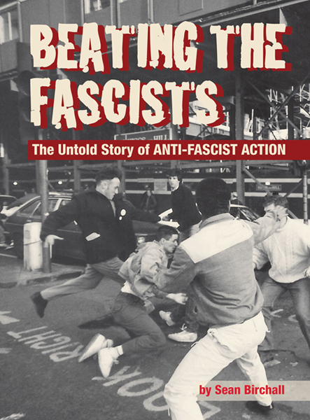 Antifascisme - histoire de l'AFA Freedom-Beating-The-Fascists