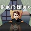 Randys Empire - Action Game