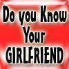 How well do you know your girlfriend